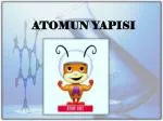 ATOMUN YAPISI - slide 1
