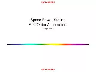 Space Power Station First Order Assessment 22 Apr 2007