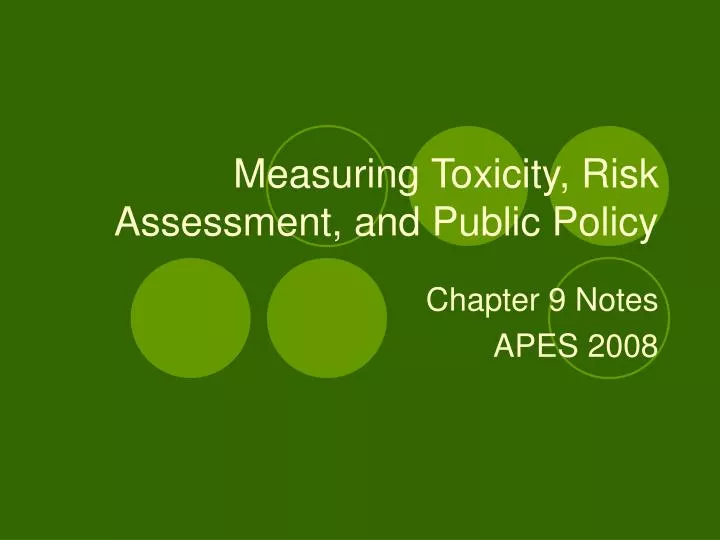 measuring toxicity risk assessment and public policy
