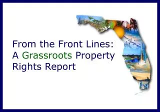 From the Front Lines: A Grassroots Property Rights Report