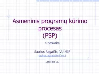 asmeninis program k rimo procesas psp