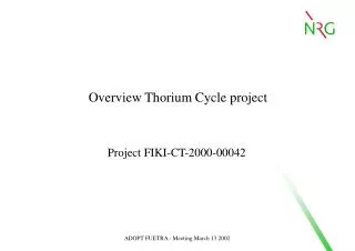 Overview Thorium Cycle project