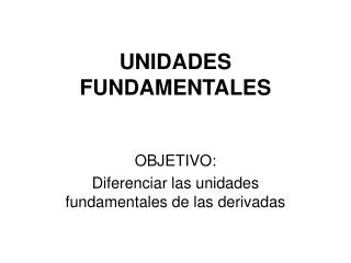 unidades fundamentales