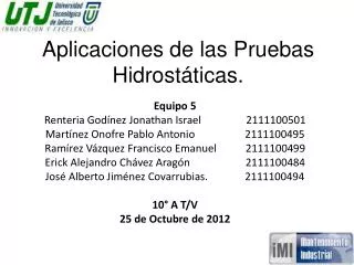 aplicaciones de las pruebas hidrost ticas