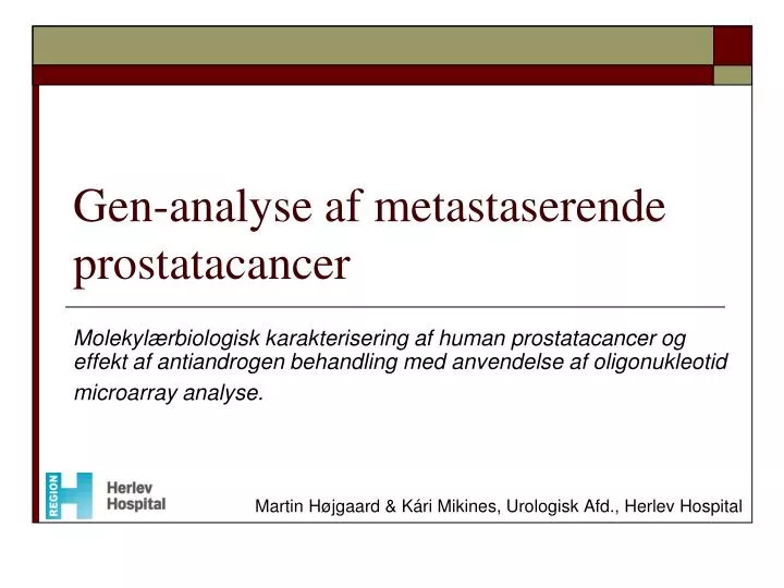 gen analyse af metastaserende prostatacancer