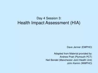 Day 4 Session 3: Health Impact Assessment (HIA)