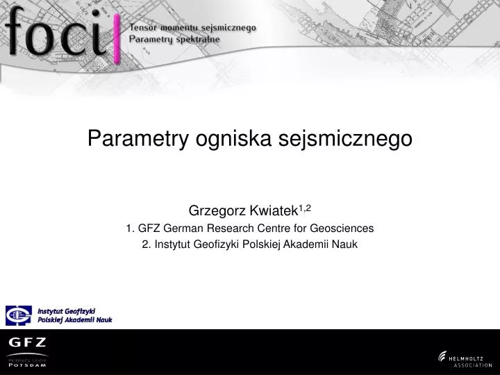 parametry ogniska sejsmicznego