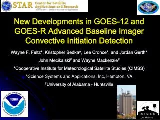 New Developments in GOES-12 and GOES-R Advanced Baseline Imager Convective Initiation Detection