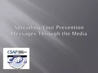 Spreading Your Prevention Messages Through the Media