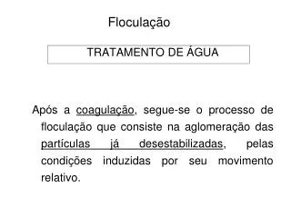 5 flocula o