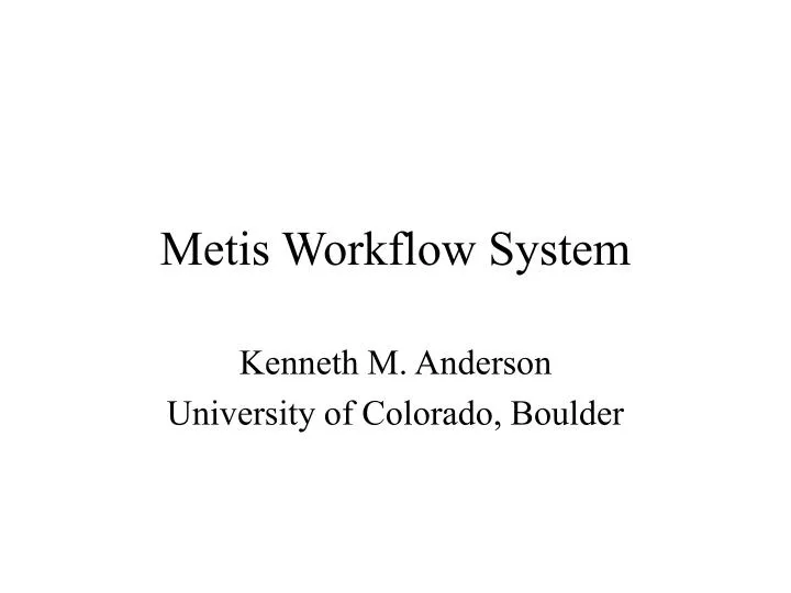 metis workflow system