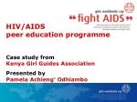 HIV/AIDS peer education programme Case study from Kenya Girl Guides Association - slide 1