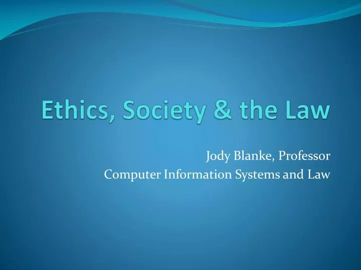 ethics society the law