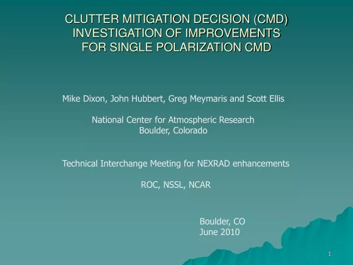 clutter mitigation decision cmd investigation of improvements for single polarization cmd