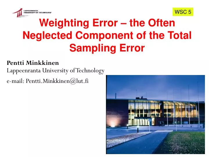 weighting error the often neglected component of the total sampling error