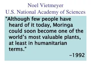 Noel Vietmeyer U.S. National Academy of Sciences