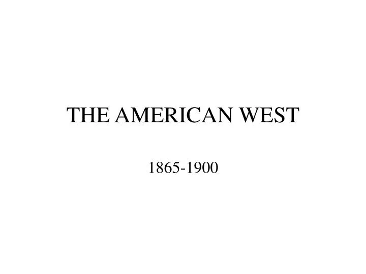the american west