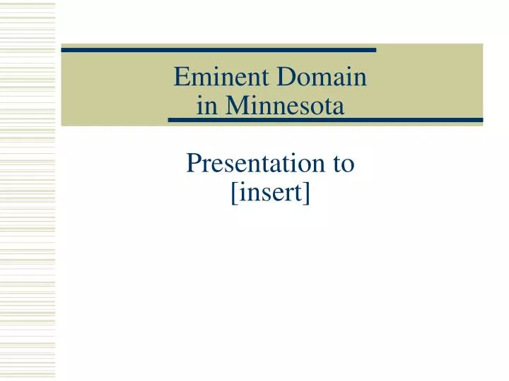 eminent domain in minnesota presentation to insert