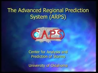 The Advanced Regional Prediction System (ARPS)