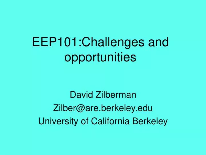 eep101 challenges and opportunities