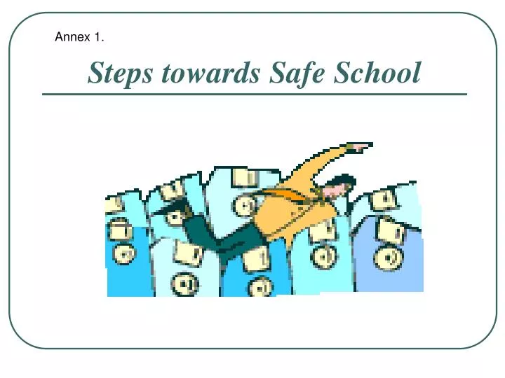 steps towards safe school