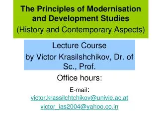 The Principles of Modernisation and Development Studies (History and Contemporary Aspects)