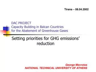 DAC PROJECT Capacity Building in Balcan Countries for the Abatement of Greenhouse Gases