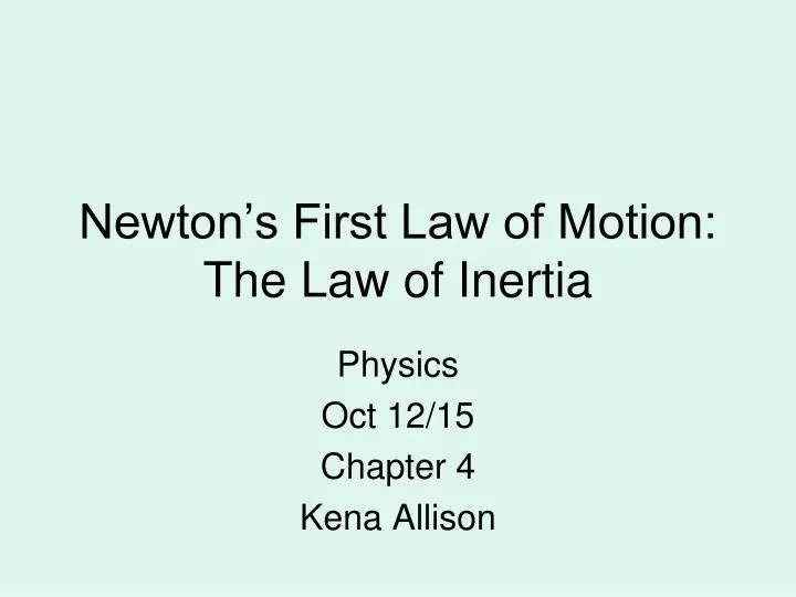 newton s first law of motion the law of inertia