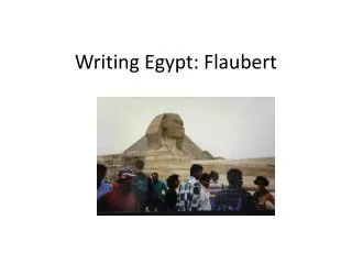 Writing Egypt: Flaubert