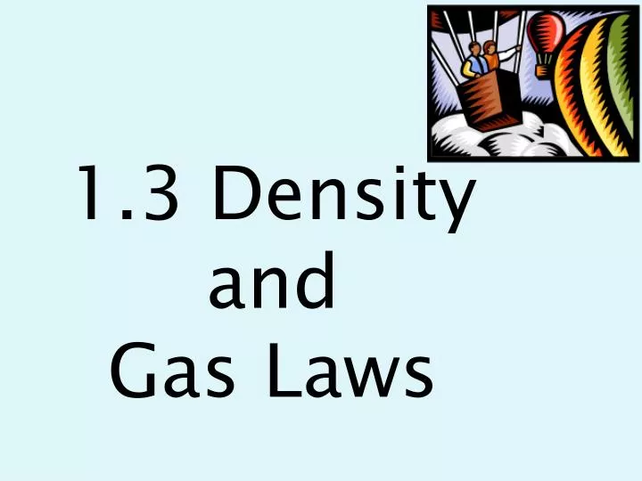 1 3 density and gas laws