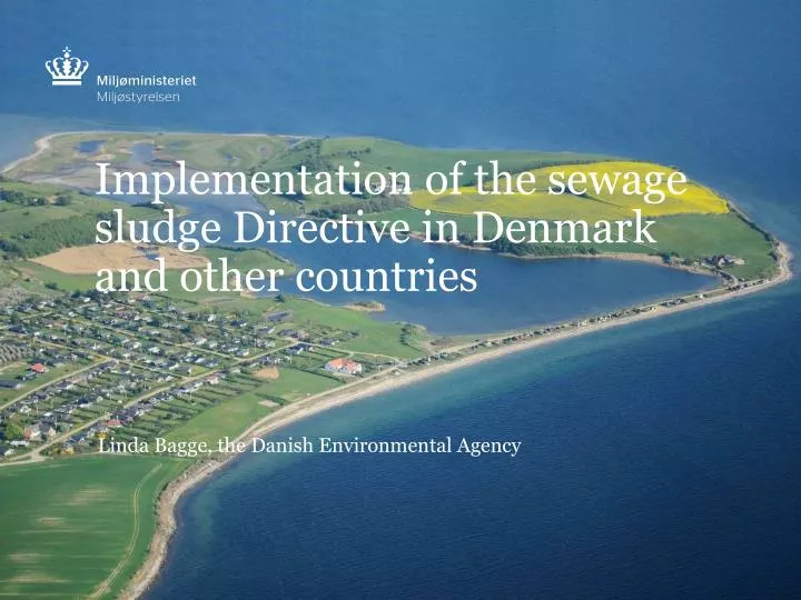 implementation of the sewage sludge directive in denmark and other countries