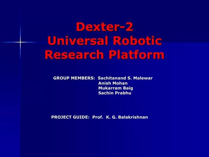dexter 2 universal robotic research platform