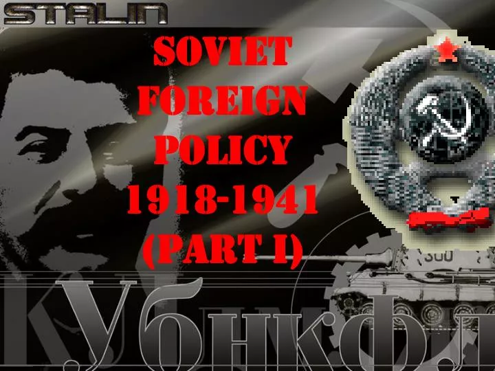 soviet foreign policy 1918 1941 part i