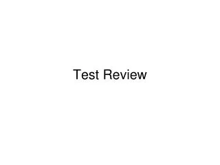 Test Review