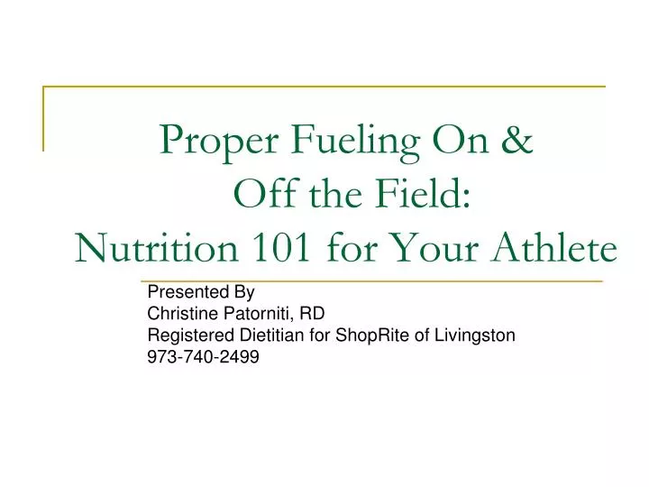 proper fueling on off the field nutrition 101 for your athlete