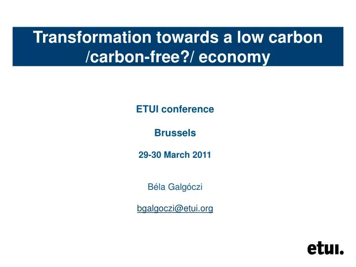 transformation towards a low carbon carbon free economy
