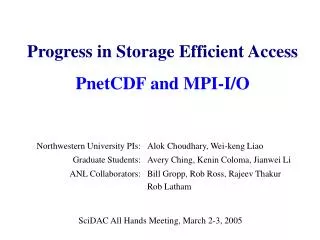 Progress in Storage Efficient Access PnetCDF and MPI-I/O
