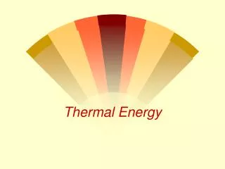 Thermal Energy