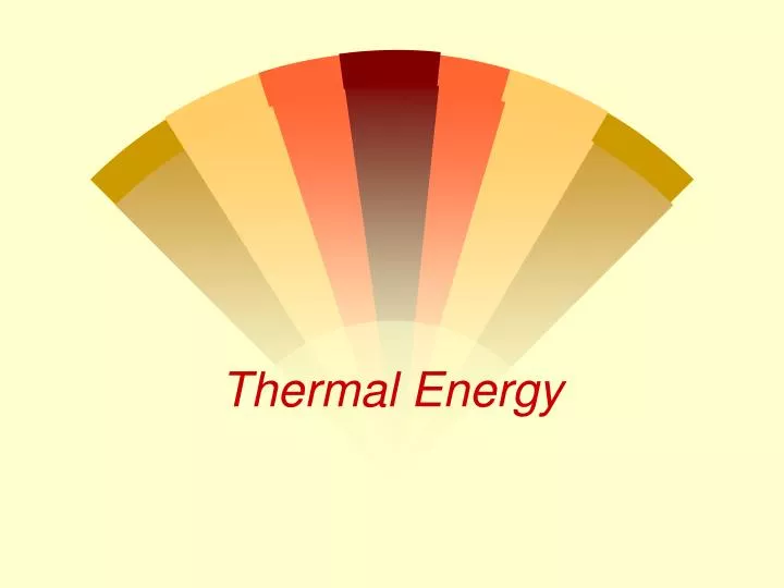 thermal energy