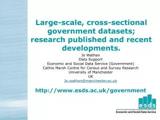 Large-scale, cross-sectional government datasets; research published and recent developments.