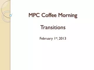 MPC Coffee Morning