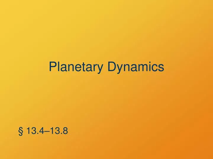planetary dynamics