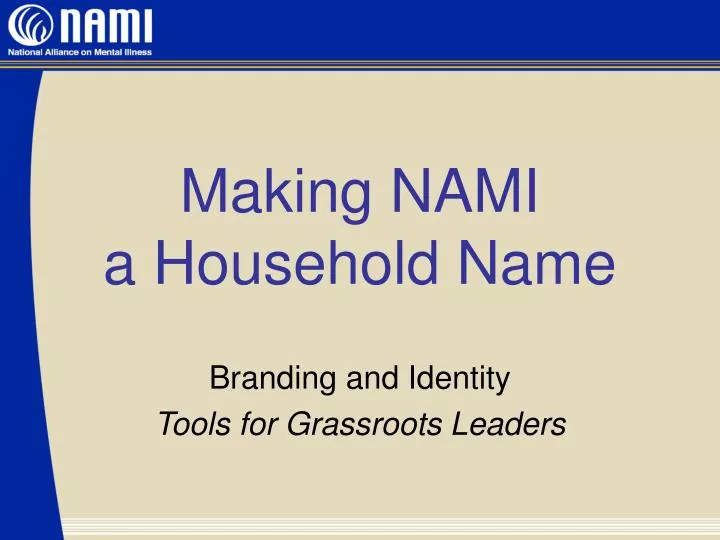 making nami a household name