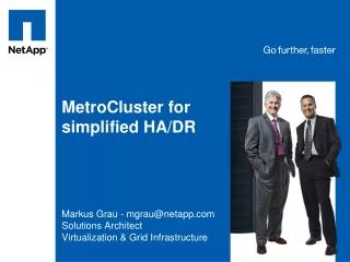 MetroCluster for simplified HA/DR