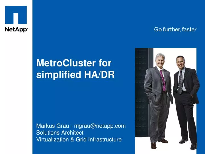 metrocluster for simplified ha dr