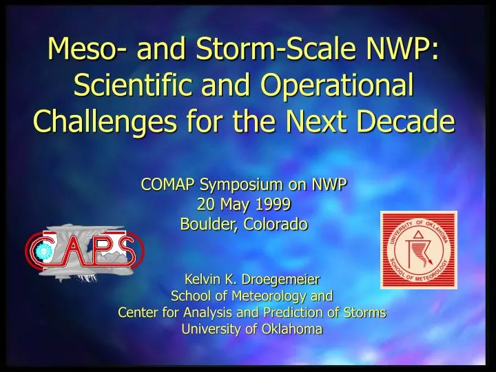 meso and storm scale nwp scientific and operational challenges for the next decade