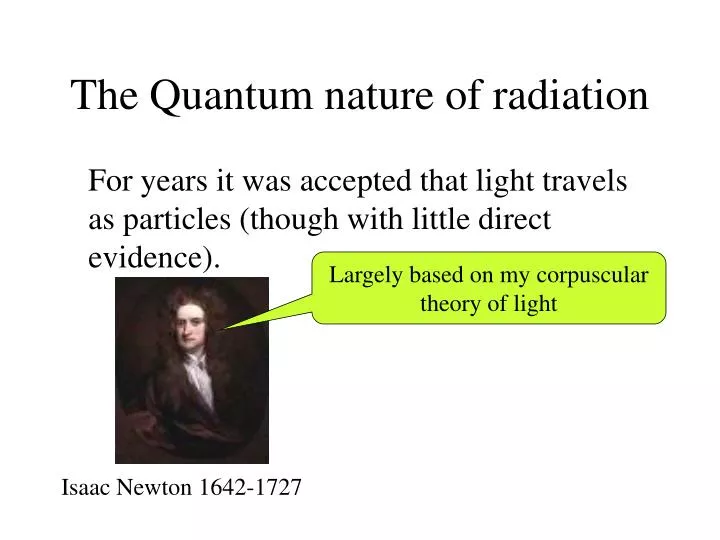 the quantum nature of radiation