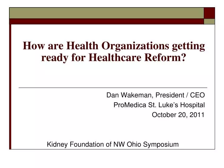 how are health organizations getting ready for healthcare reform