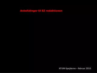 anbefalinger til sz redaktionen