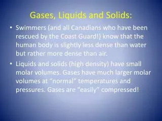 Gases, Liquids and Solids: